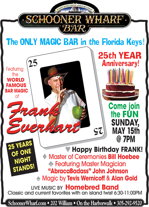 Magic Frank's Anniversary at the Schooner Wharf Bar